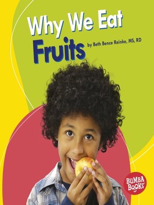 cover image of Why We Eat Fruits